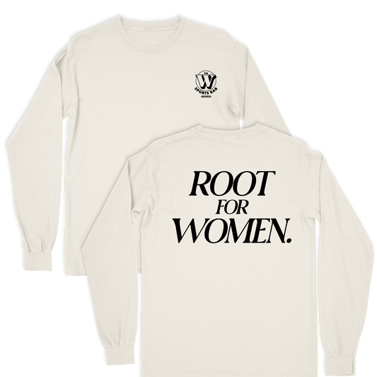 Root For Women Long Sleeve